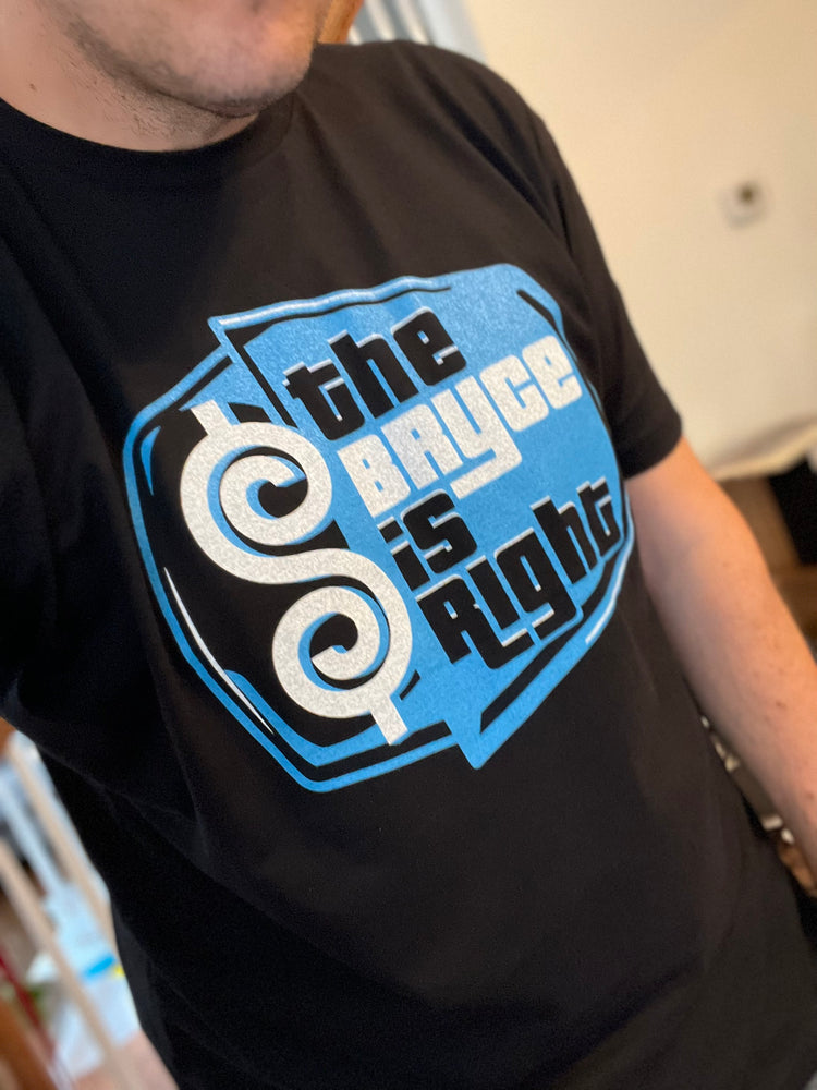 The Bryce Is Right Shirt