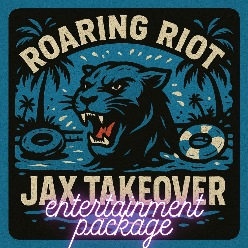 2025 Jacksonville Takeover - Entertainment Package
