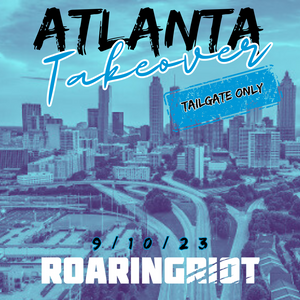 2023 Atlanta Takeover - Tailgate Only Package